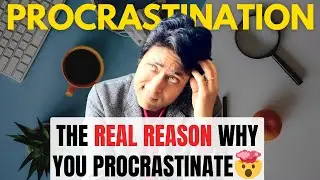This is the REAL reason You Procrastinate and how to overcome it | Shirish Gupta