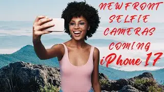 iPhone 17 Selfie Cameras