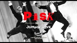 PiSk - Jumpin' Jive (Cab Calloway Remix) 