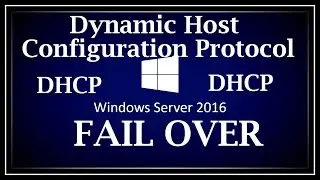 DHCP Fail Over !! How to Configure DHCP Fail Over !! Server 2016 !!