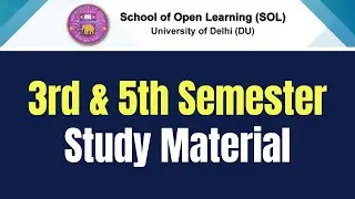 DU SOL 3rd & 5th Semester Study Material | SOL Reporter.