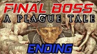 A Plague Tale Innocence Final Boss Fight and ending scene + post credits ending
