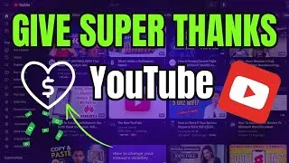 How to Give Super Thanks on YouTube