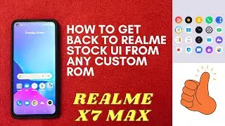 How to get back to Realme stock ui from any custom rom..
