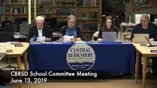 CBRD School Committe Meeting June 13,2019