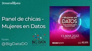 Panel de chicas - Mujeres en Datos