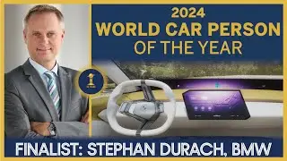 2024 World Car Person Of The Year Finalist: Stephan Durach
