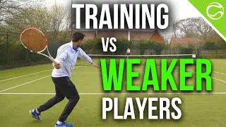 How To Train with Weaker Players - Best Tennis Drills & Methods