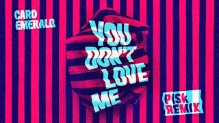 Caro Emerald - You Don't Love Me (PiSk Remix)