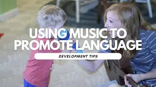 How to Use Music to Promote Language Development