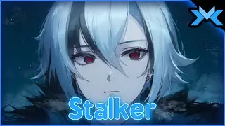 Nightcore - Stalker (lyrics) | SYRxM