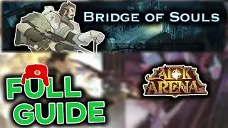 BRIDGE OF SOULS- Peaks of Time (Wandering Balloon) Guide Walkthrogh [AFK ARENA]