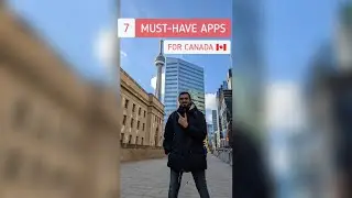 Top 7 Apps for Canada 🇨🇦 | India to Canada | International Students in Canada | Canada  