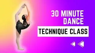 30 MINUTE TECHNIQUE CLASS