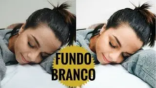 COMO DEIXAR FOTO COM FUNDO BRANCO