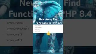 New Array Find Functions in PHP 8.4 