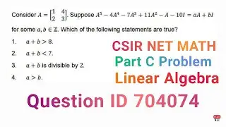 CSIR NET MATHEMATICAL SCIENCE 28 December 2023 PAPER SOLUTION | Question ID 704074| Linear Algebra