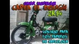 Omar Morenaje - Capea El Dough 2k14 (Consejo a Los Raperos de BCN)