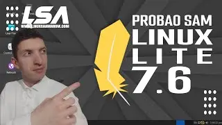 Probao sam Linux Lite 7.6 | Lagani Linux za početnike