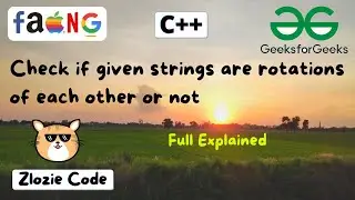 Check if given strings are rotations of each other or not C++ || GFG Problem 