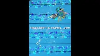 MINECRAFT IN ANIMAL JAM!