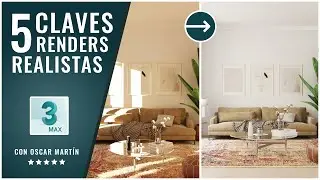 5 CLAVES para hacer un RENDER FOTORREALISTA
