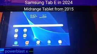 Samsung Tab E in 2024