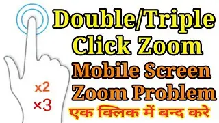 How to disable Double Tap Zoom | Touch Zoom | Triple Click zoom | In Android