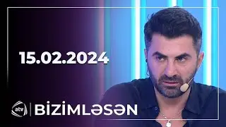 Bizimləsən / 15.02.2024