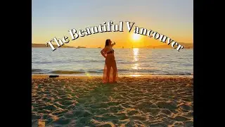Vancouver 2023   HD 1080p