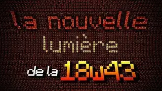 The new Minecraft Light system - 18w43