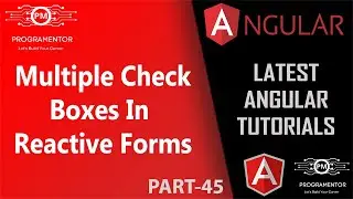 45 | Multiple Check Boxes In Reactive Forms Angular | Angular Reactive Forms | Angular (Hindi/Urdu)