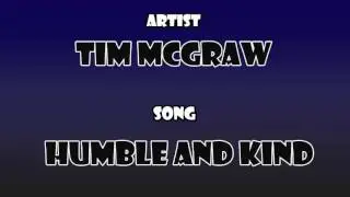 Tim Mcgraw - Humble and Kind
