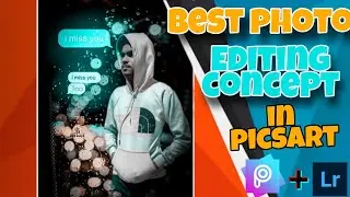 I miss you Best photo editing in picsart and Lightroom full Tutorial