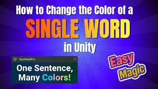 How to Change the Color of a Single Word in Unity