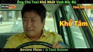 Ông chú taxi khổ nhất vịnh bắc bộ - review phim lẻ hàn