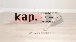 What is KAP (Kundalini activation process)?