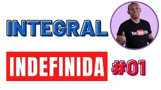 INTRODUCTION TO THE INTEGRAL COURSE ✅ INTEGRAL INDEFINITE #01