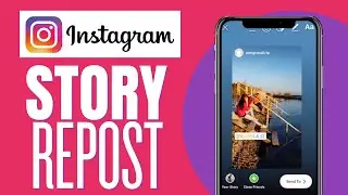 How To Repost Someone's Story On Instagram 2023