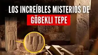 Los misterios aterradores de Göbeklitepe (¡Desapariciones inexplicables!)