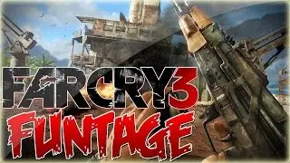 FAR CRY 3# FUNTAGE