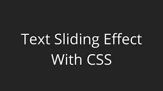 How to create a text sliding effect with CSS