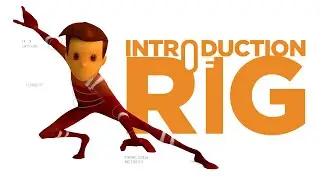 INTRODUCTION TO RIG - How To Use It In Maya And The Discussion on Workflow