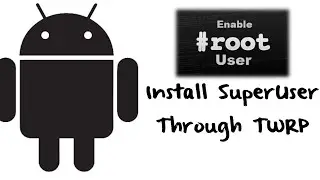 Install SuperUser Through TWRP | Oukitel K6