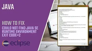 How to Fix Could not Find Java SE Runtime Environment - exit code=2 [Java]