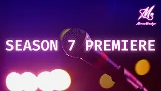 Season 7 Premiere | Music Mondays Exclusive