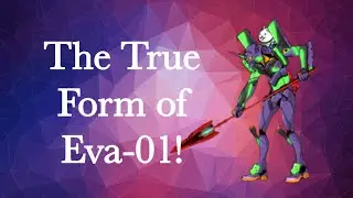 The True Form of Eva Unit-01! - The Battle Cats