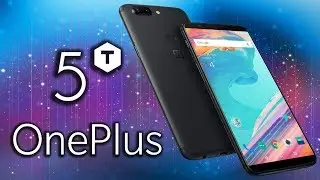 OnePlus 5T # First look # Specifications