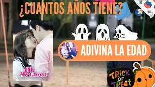 Adivina La Edad ( Oh My Ghost ) 👻
