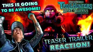 THE TITANS ARE COMING! | Trollhunters: Rise of the Titans TEASER Trailer/Screenshots REACTION!